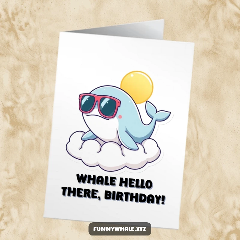 Funny Free Printable Birthday Card: Whale in sunglasses chilling on a cloud, radiating cool birthday vibes. Downloadable fun.