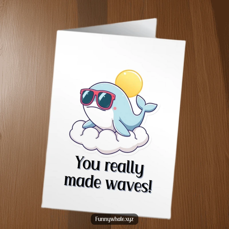 Funny Free Printable Congrats Card: Whale wearing sunglasses relaxing on a cloud, perfect for any celebration. Downloadable.