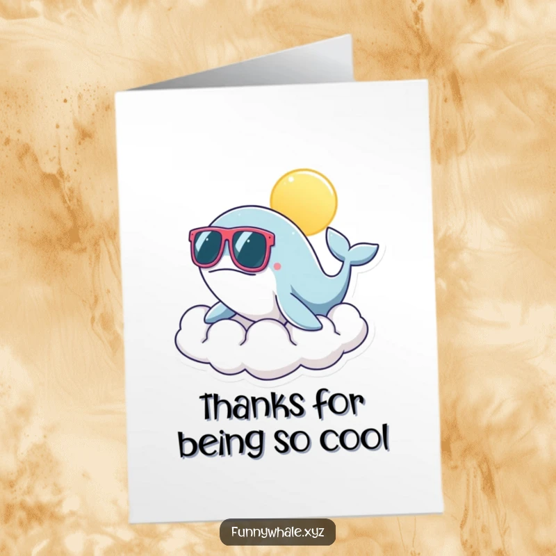 Funny Free Printable Thank You Card: Whale with sunglasses on a cloud exuding chill gratitude. Downloadable art.